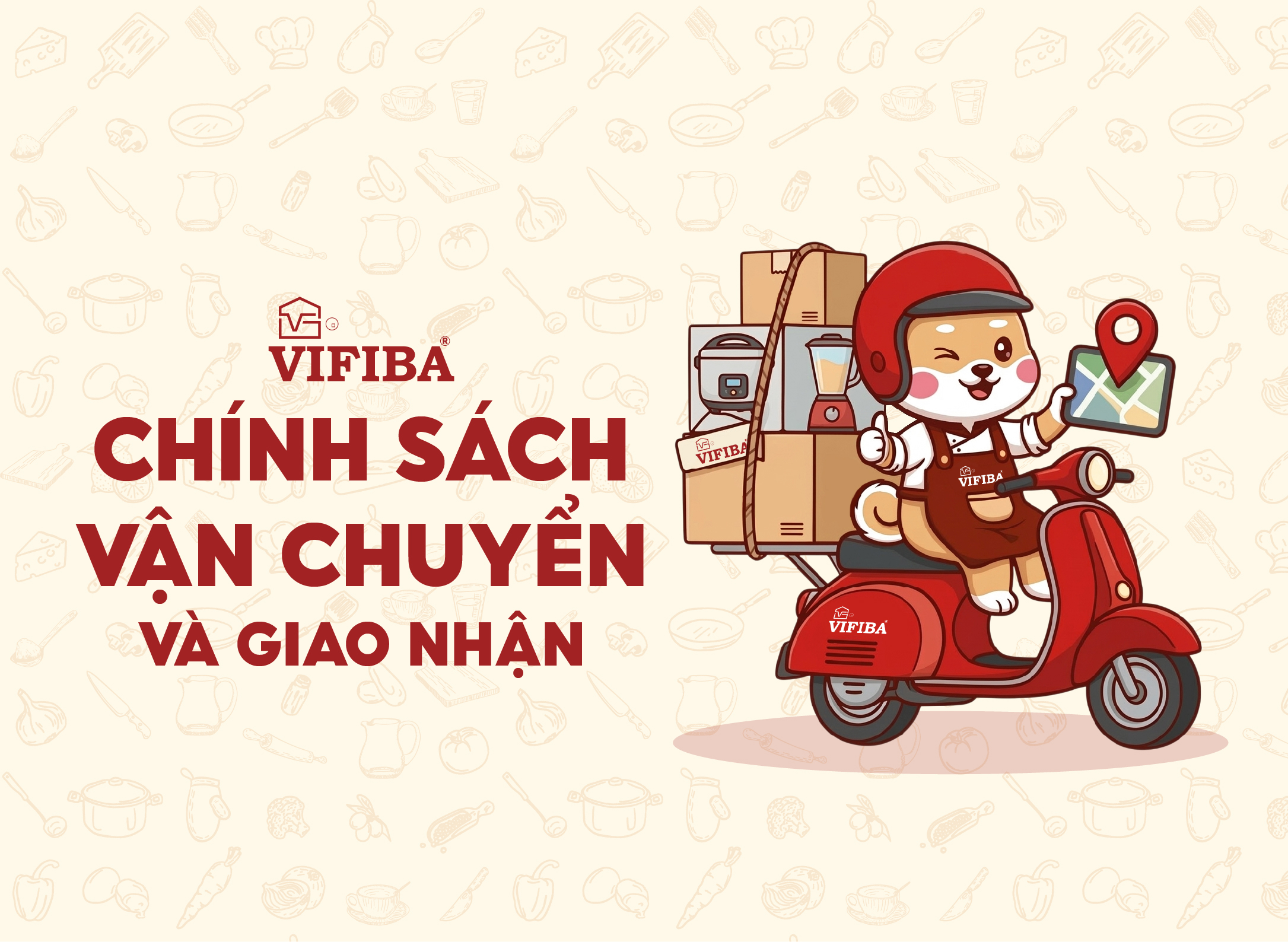 CHÍNH SÁCH VẬN CHUYỂN VÀ GIAO NHẬN