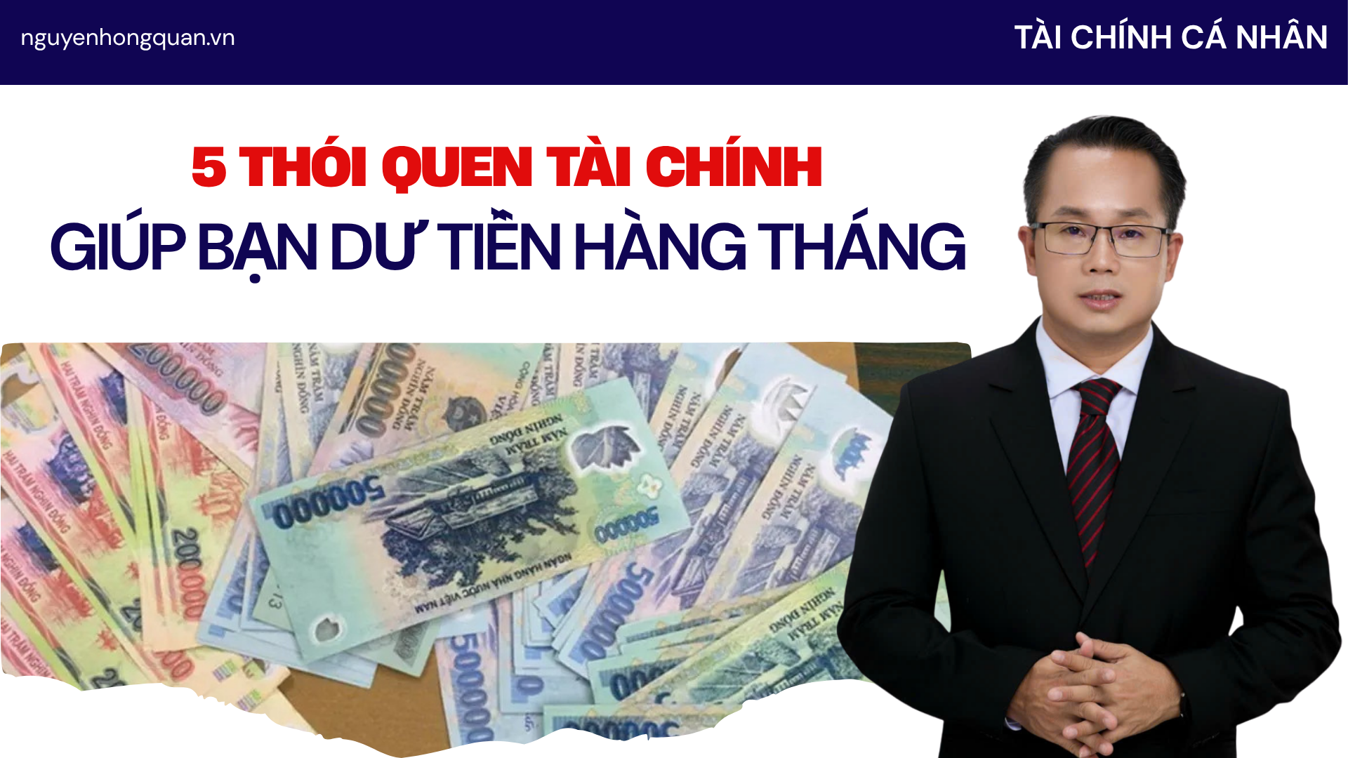 5 Thói Quen Tài Chính Giúp Bạn Luôn Dư Tiền Mỗi Tháng – Bí Quyết Quản Lý Tiền Bạc Hiệu Quả