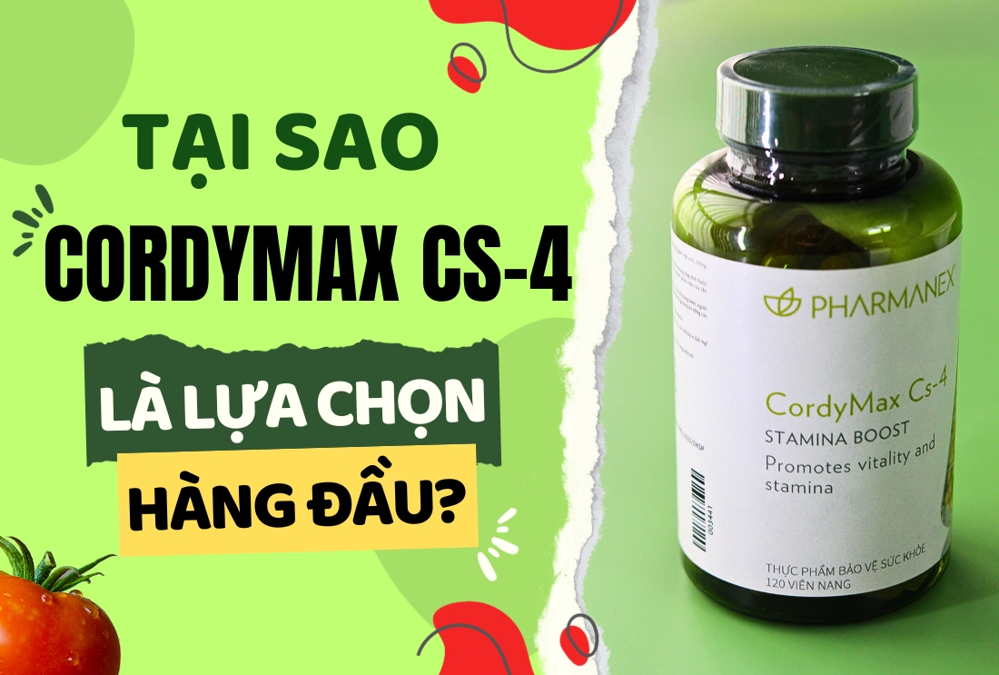 Cordymax Cs-4 Là Sự Lựa Chọn Hàng Đầu Cho Sức Khoẻ