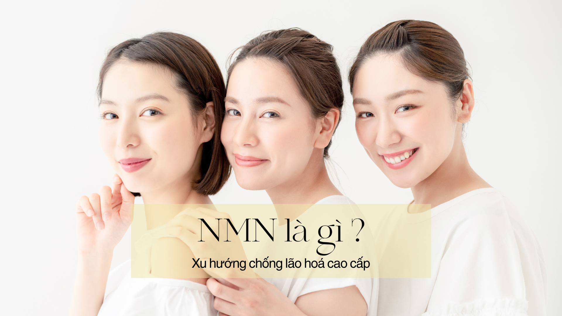 NMN là gì? Viên ngọc quý cho sức khỏe hay chỉ là lời đồn?