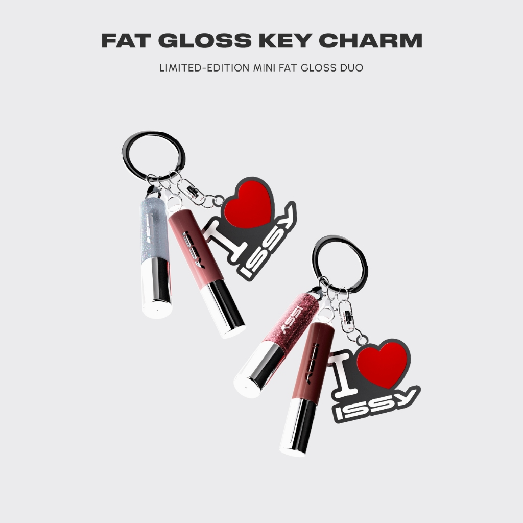 Issy Fat Gloss Key Charm [Limited Edition]