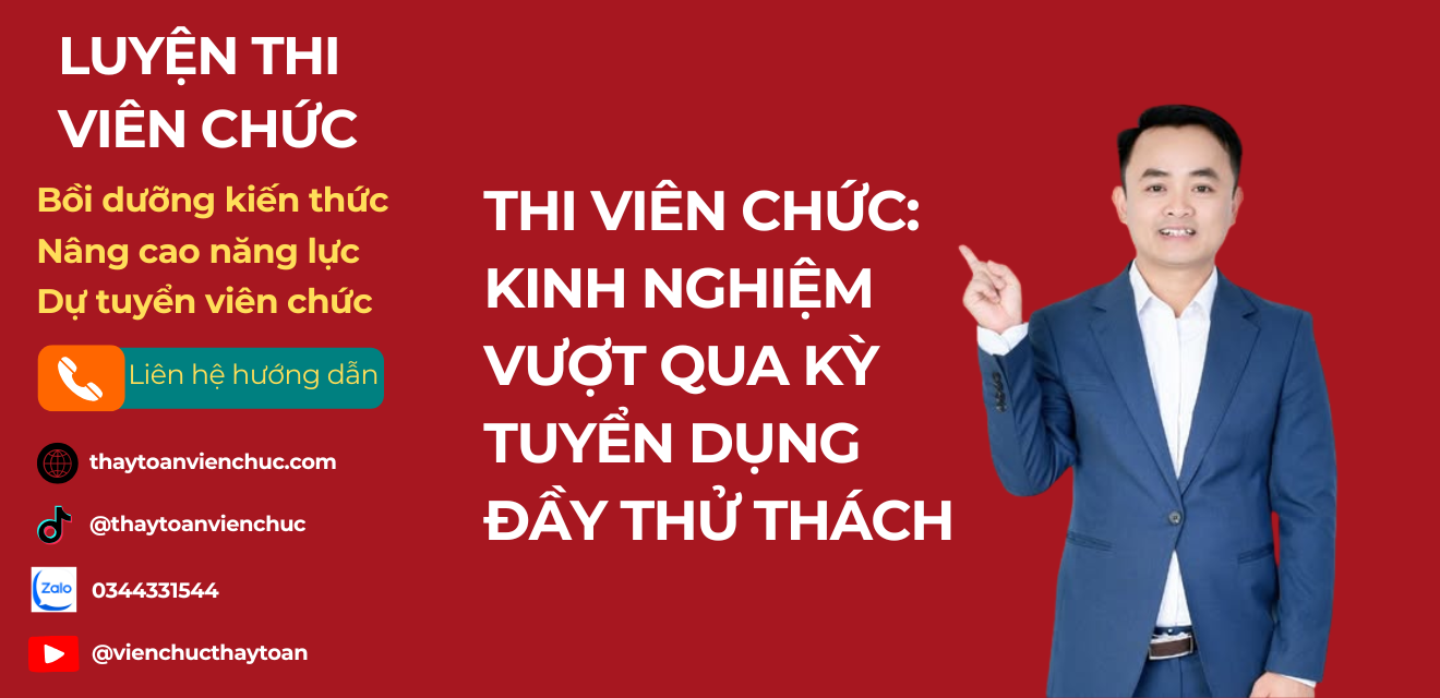 Thi viên chức: Kinh nghiệm vượt qua kỳ tuyển dụng đầy thử thách