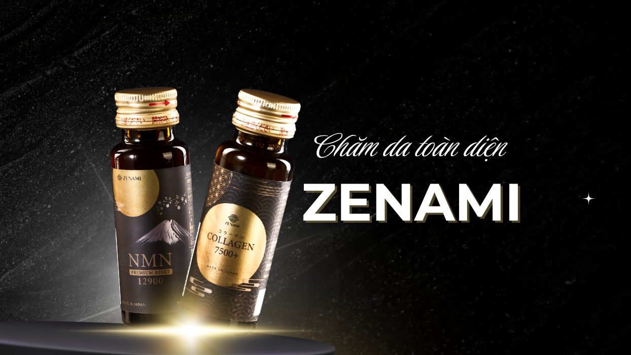 Chăm da Zenami toàn diện: Kết hợp Collagen và NMN đúng cách để đạt hiệu quả cao