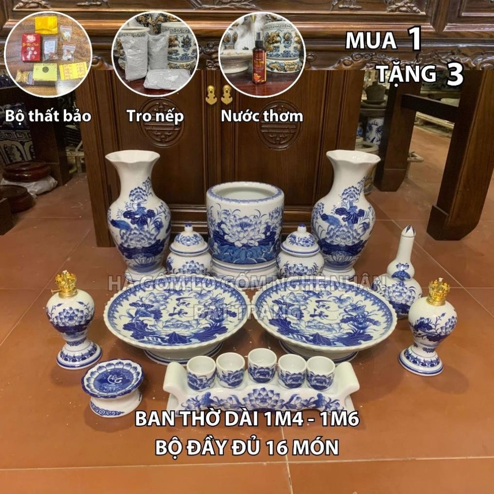 HG326 Đồ Thờ Cúng Bộ 16 món ban thờ 1M4 - 1M6 men lam nghệ nhân Bát Tràng chế tác TẶNG Thất Bảo, Tro Nếp