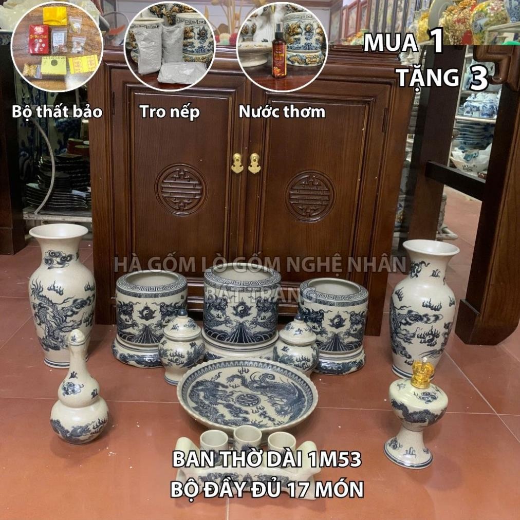 HG121 Đồ Thờ Cúng Bộ 17 món ban thờ 1M53 men rạn trơn nghệ nhân Bát Tràng chế tác TẶNG Thất Bảo, Tro Nếp