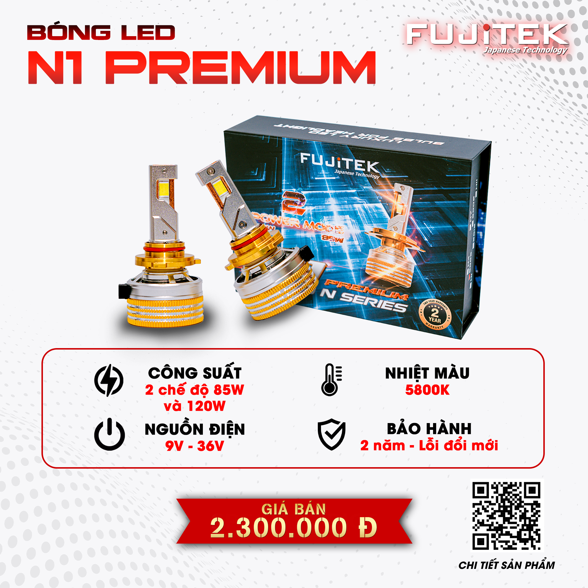 Fujitek N1 Premium Bóng đèn Led cao cấp 2 chế độ 85W và 120W