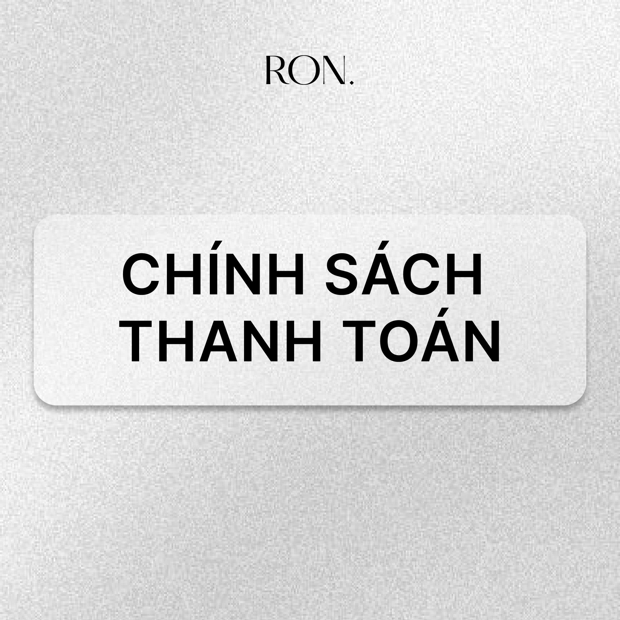 Chính sách thanh toán của RON