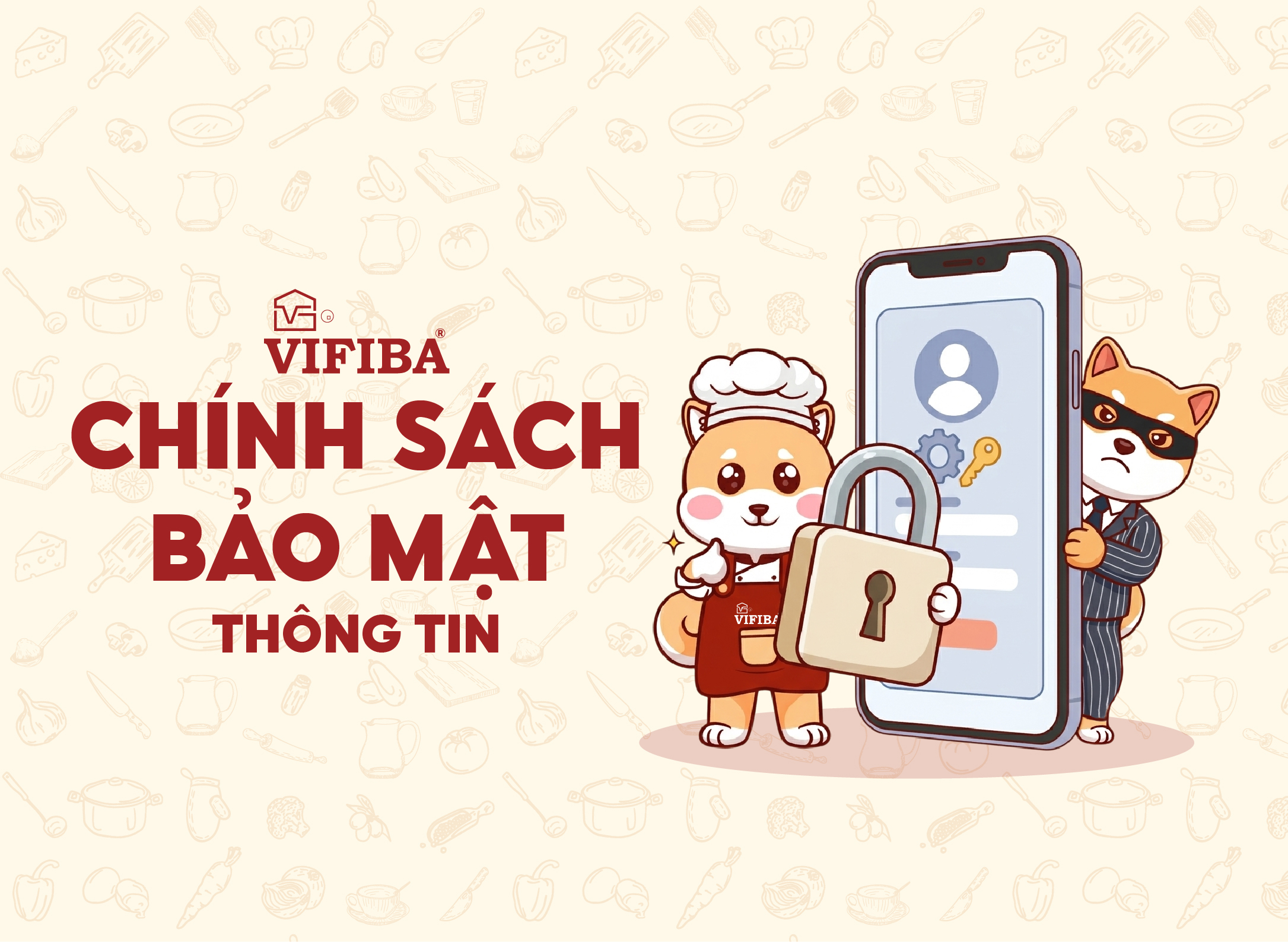 CHÍNH SÁCH BẢO MẬT THÔNG TIN KHÁCH HÀNG
