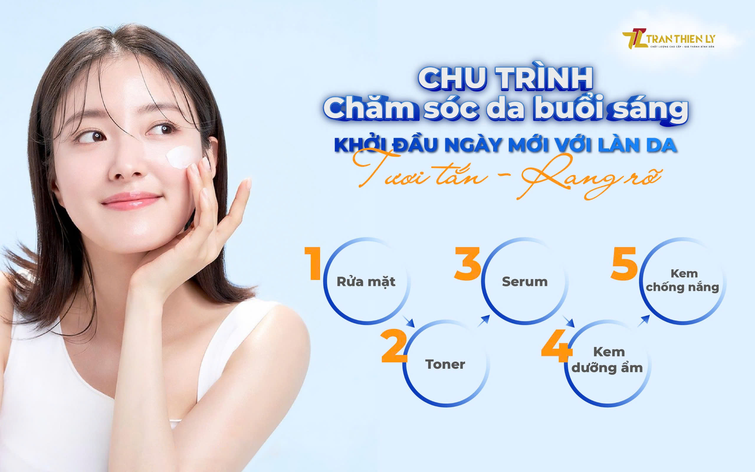 Chu trình chăm sóc da buổi sáng: Khởi đầu ngày mới với làn da tươi tắn, rạng rỡ