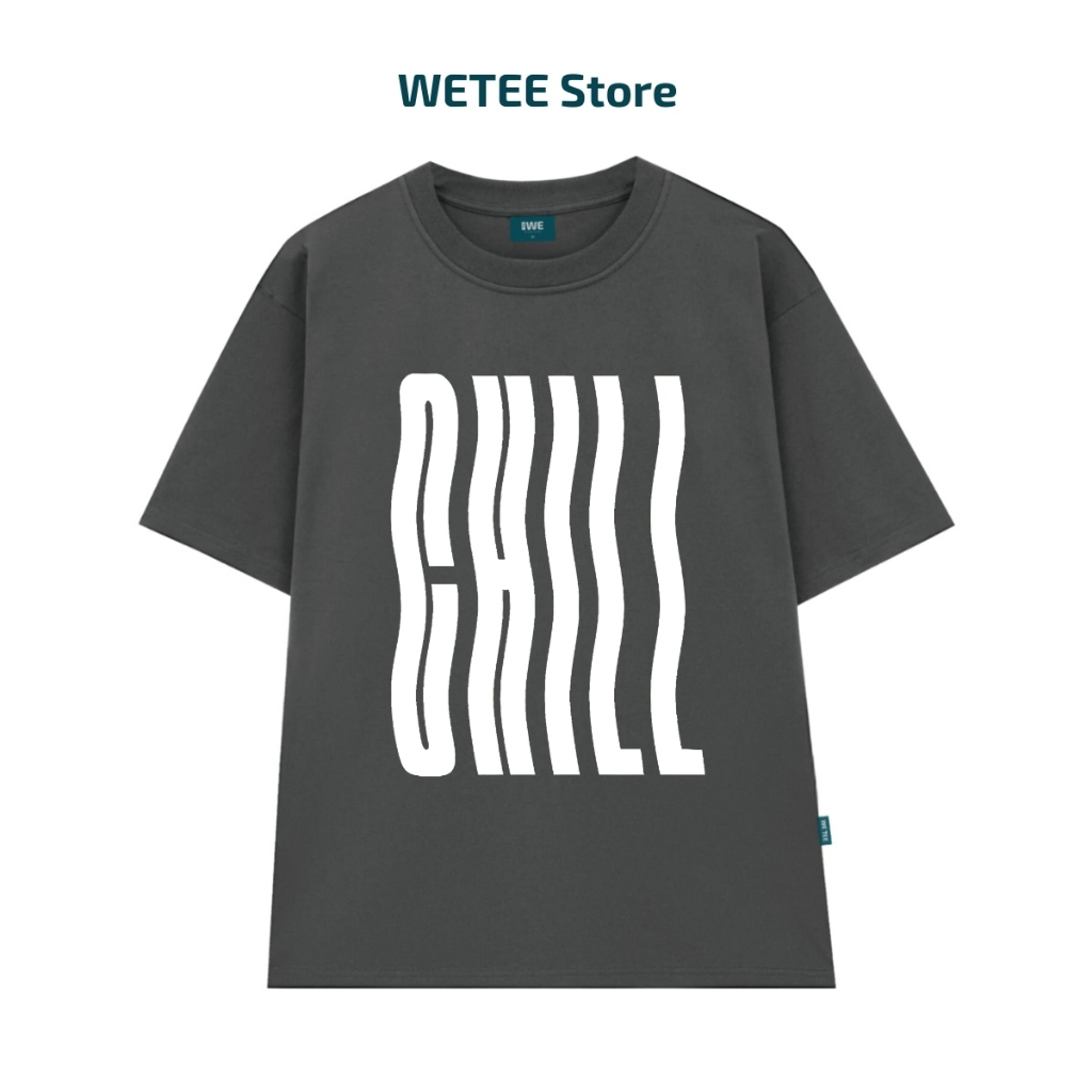 Áo thun unisex UX30-1180 chữ CHILL dáng oversized local brand WETEE_thumbnail_9