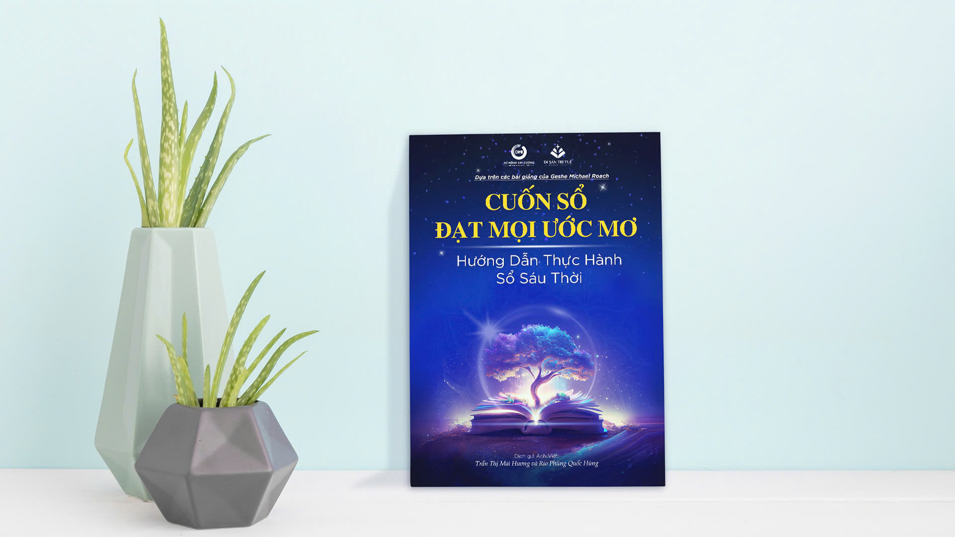 Cuốn sổ đạt mọi ước mơ - Hướng dẫn thực hành sổ 6 thời (Song Ngữ Anh Việt)_thumbnail_1