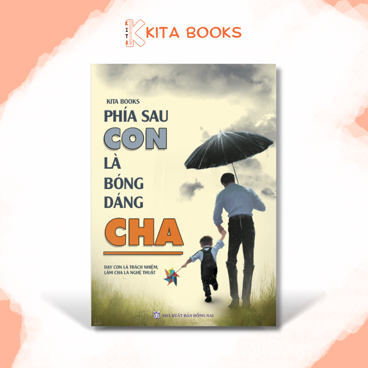 PHÍA SAU CON LÀ BÓNG DÁNG CHA