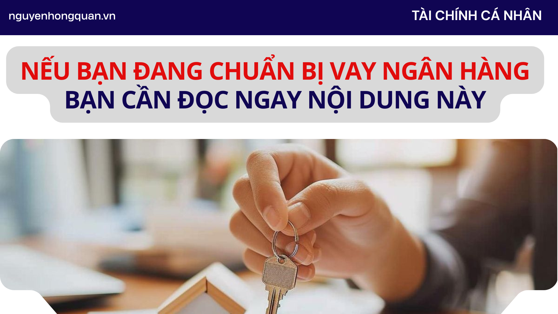 Điều kiện điển hình để được vay thế chấp cá nhân – Những điều bạn cần biết trước khi ký hợp đồng