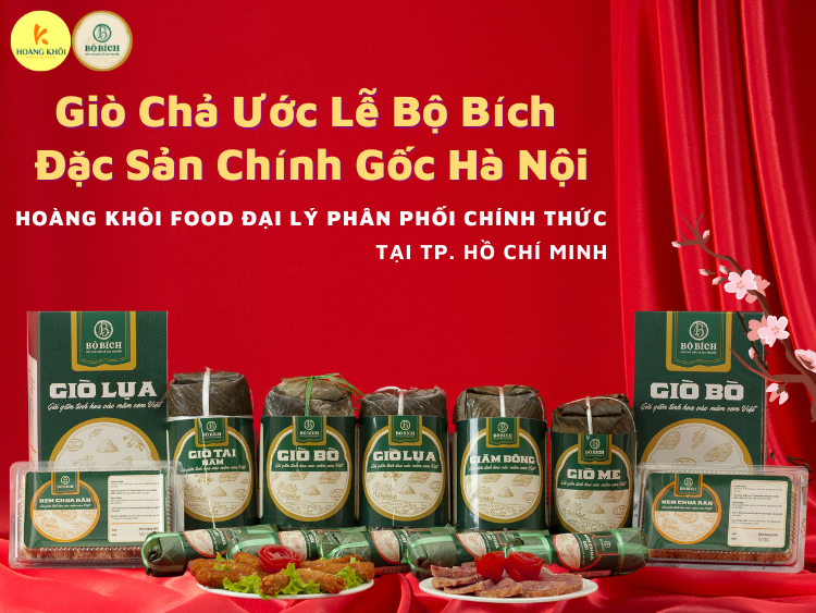 Hoàng Khôi Food chính thức là đại lý phân phối Giò Chả Ước Lễ (Bộ Bích) Chính Gốc Hà Nội Tại TP.Hồ Chí Minh