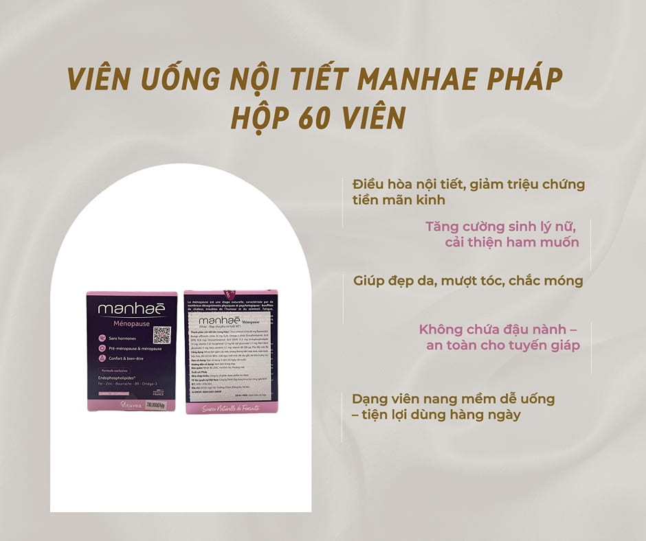 Viên Uống Nội Tiết Manhae Pháp hộp 60 viên điều hòa nội tiết tăng cường sinh lý nữ giảm rụng tóc