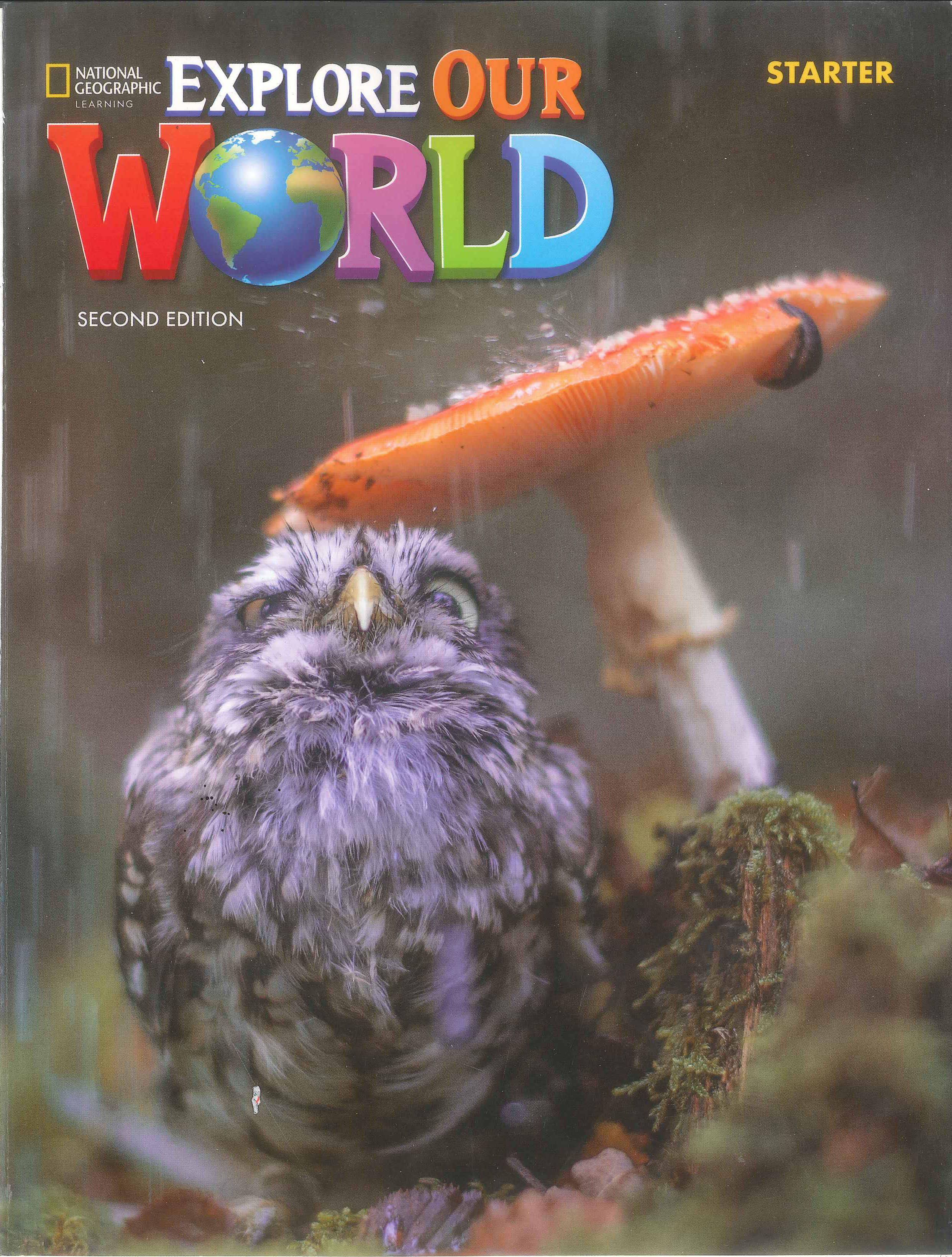 Explore Our World Starter Student’s Book (SECOND EDITION)