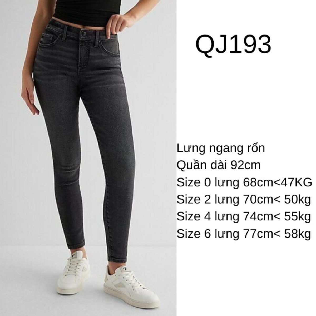 QJ193 - Jeans Skinny Xám E.X
