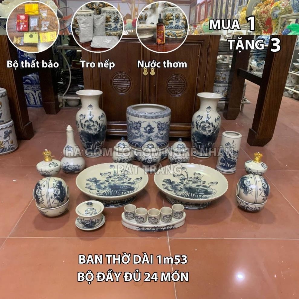 HG103 Đồ Thờ Cúng Bộ 24 món ban thờ 1M5 - 1M7 men rạn trơn nghệ nhân Bát Tràng chế tác TẶNG Thất Bảo, Tro Nếp