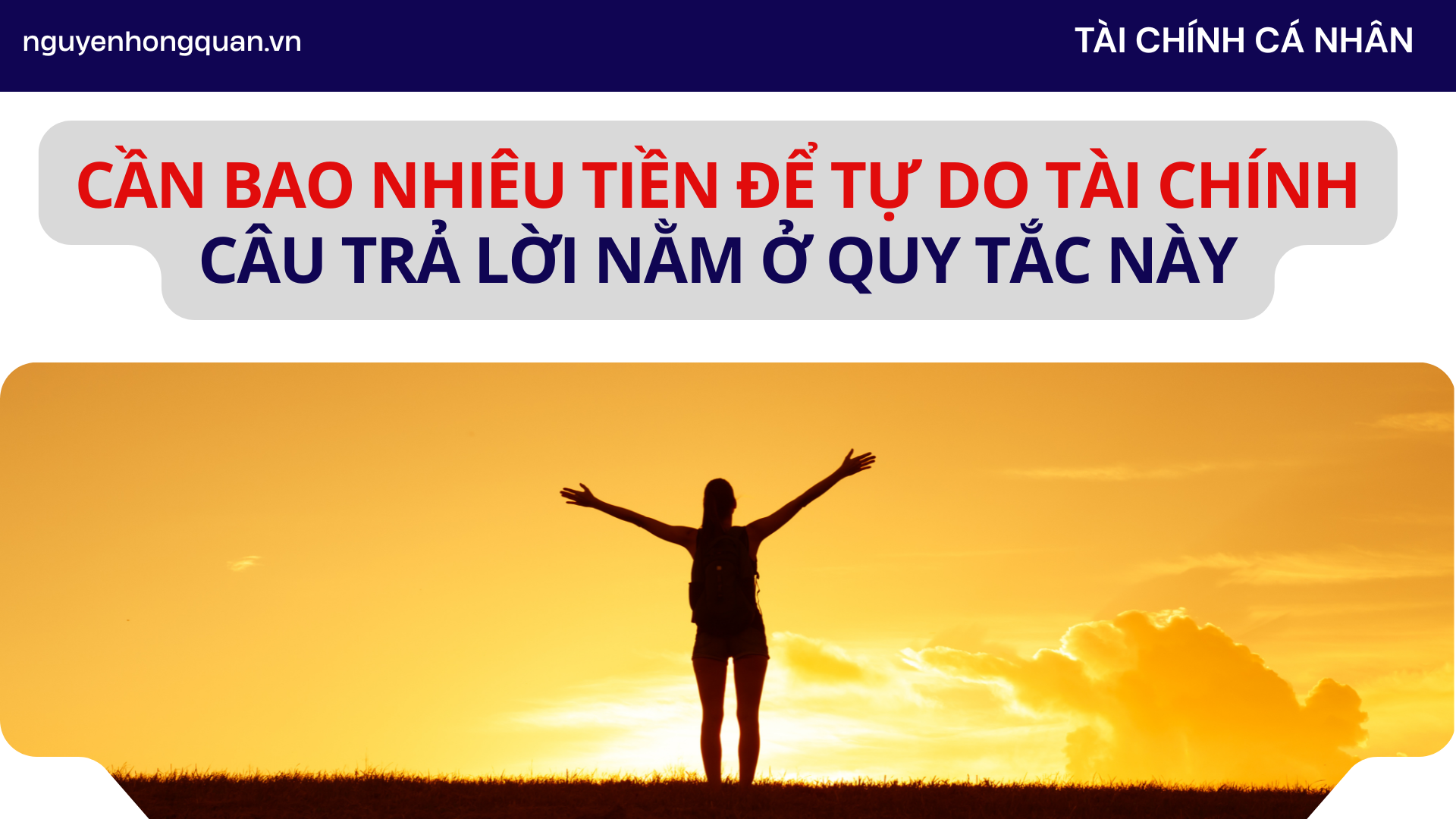 Cần bao nhiêu tiền để tự do tài chính - Câu trả lời nằm ở quy tắc này