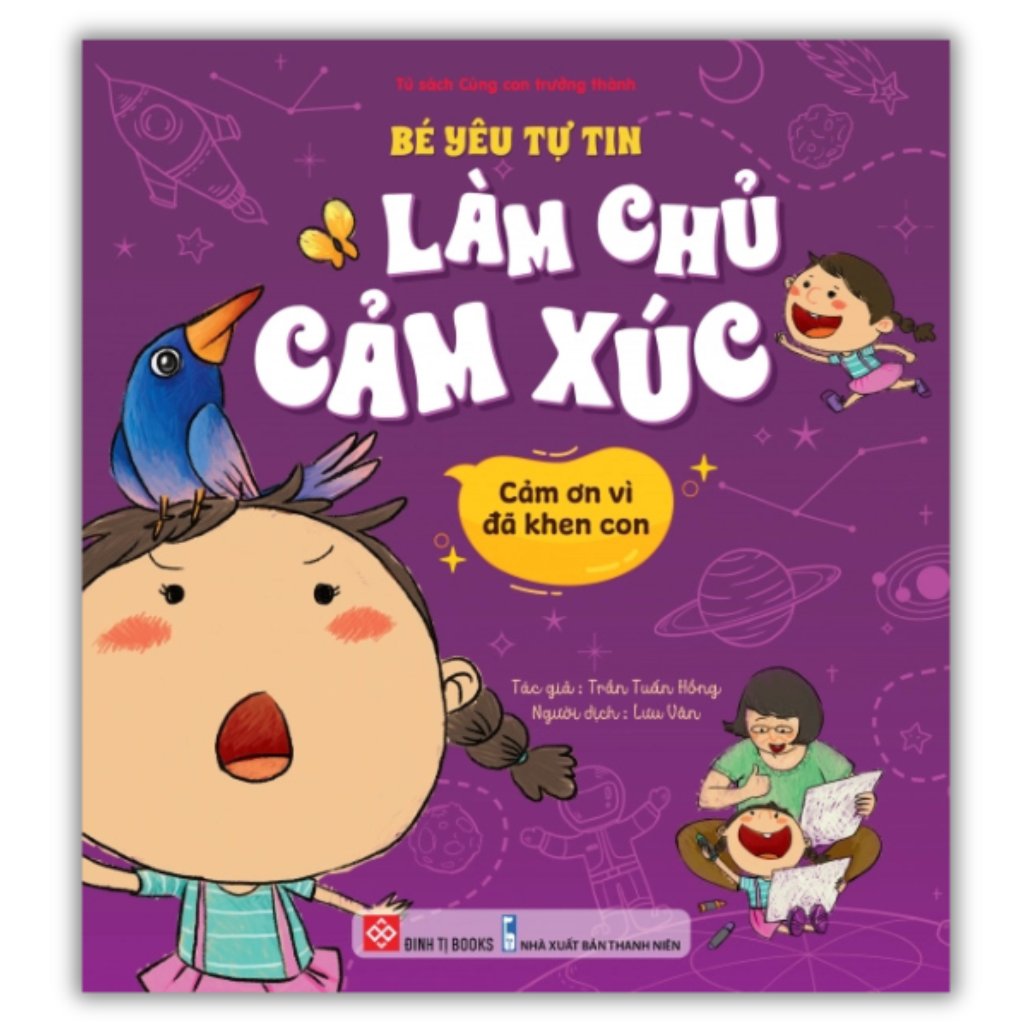 Bé yêu tự tin làm chủ mọi cung bậc cảm xúc - Cảm ơn vì đã khen con