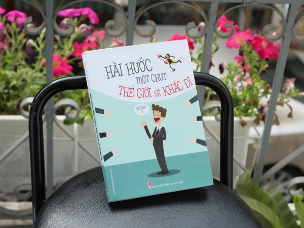 Review sách Hài Hước Một Chút, Thế Giới Sẽ Khác Đi – Bí quyết biến sự hài hước thành nghệ thuật sống