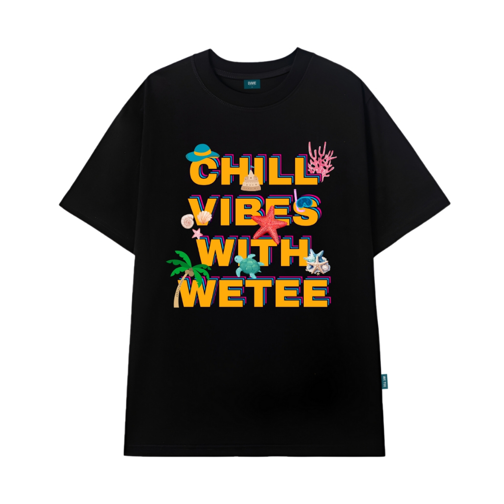 Áo thun unisex nam nữ CHILL VIBES local brand We Tee form oversize rộng cotton 250gsm - WU1074 WU1074