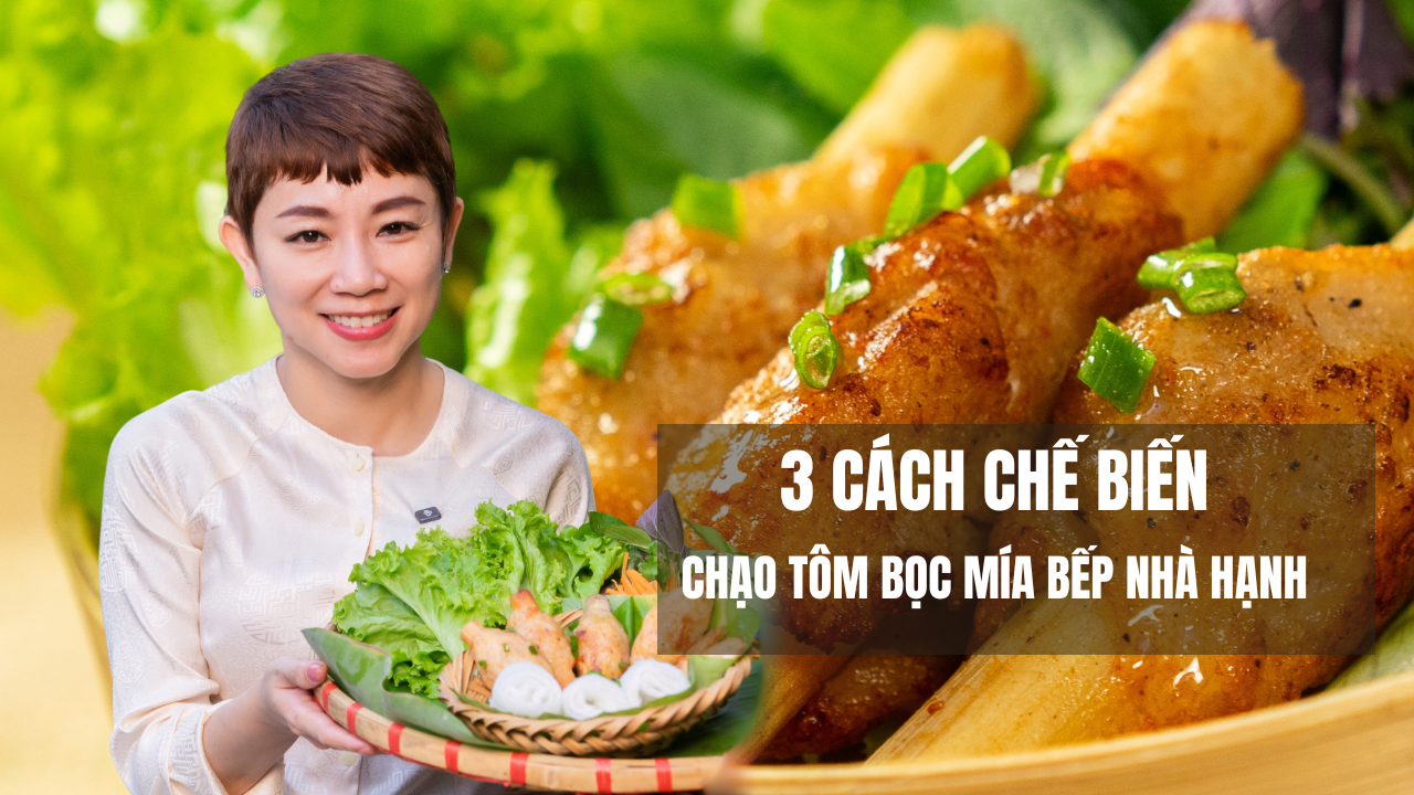 Cách Chế Biến Chạo Tôm Bọc Mía Giòn Ngon | Bếp Nhà Hạnh