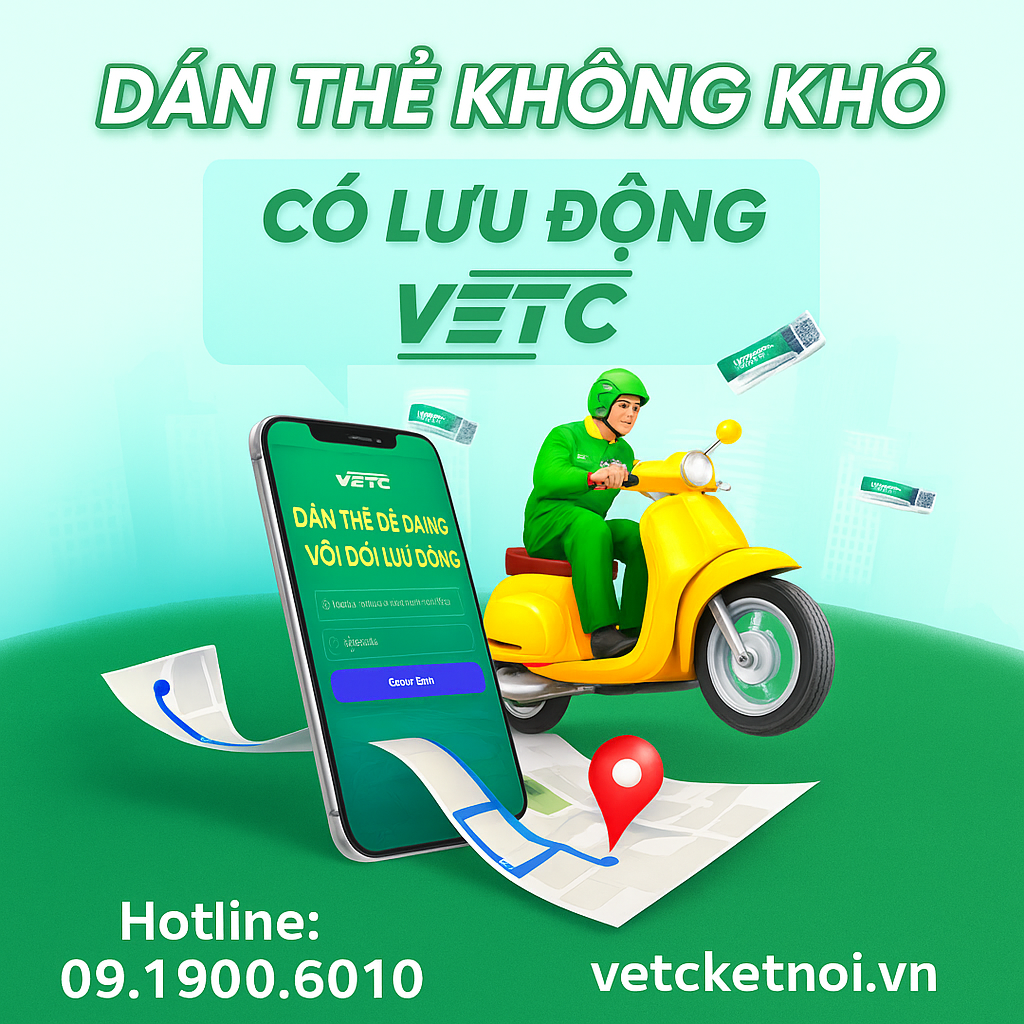 Dán thẻ VETC tận nhà – Tiện lợi, nhanh chóng, không cần đến điểm dịch vụ