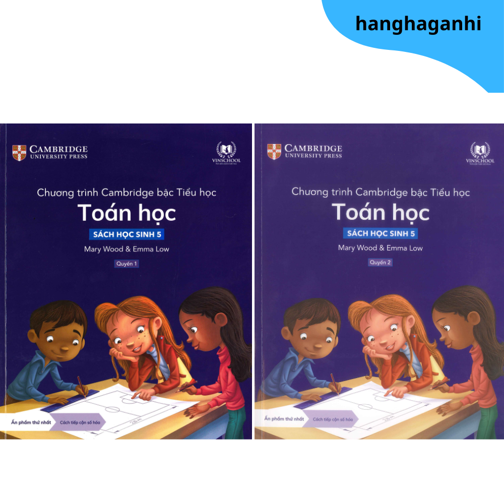 Cambridge Song Ngữ bậc Tiểu học – TOÁN HỌC – Sách học sinh 5 – Quyển 1&2