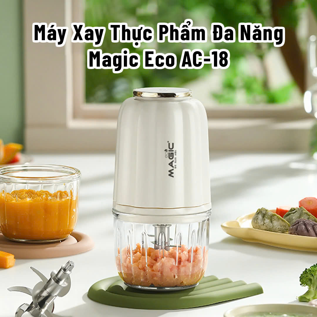 Máy Xay Thực Phẩm Đa Năng  Magic Eco