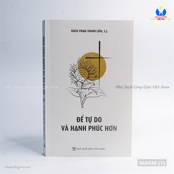 Để tự do và hạnh phúc hơn ✔