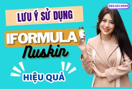 Lưu ý khi sử dụng Viên Bổ Mắt Iformula Nuskin