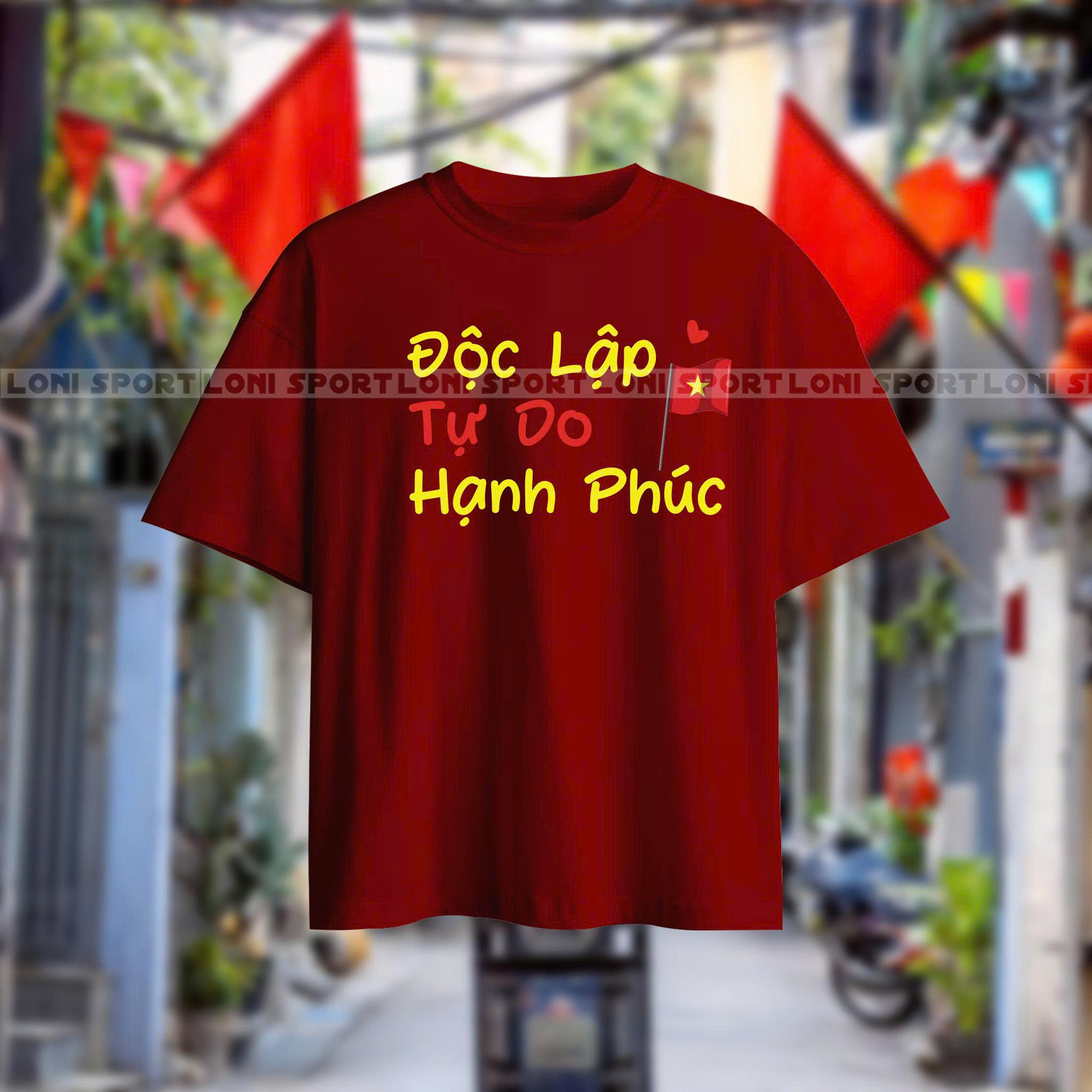 Áo thun nam nữ Lễ Quốc Khánh in "Độc Lập Tự Do Hạnh Phúc" - 100% Cotton