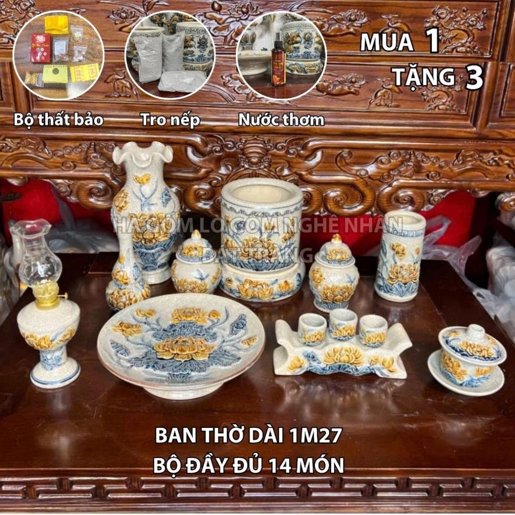 HG040 Đồ Thờ Cúng Bộ 14 món ban thờ 1M27 men rạn nổi nghệ nhân Bát Tràng chế tác TẶNG Thất Bảo, Tro Nếp