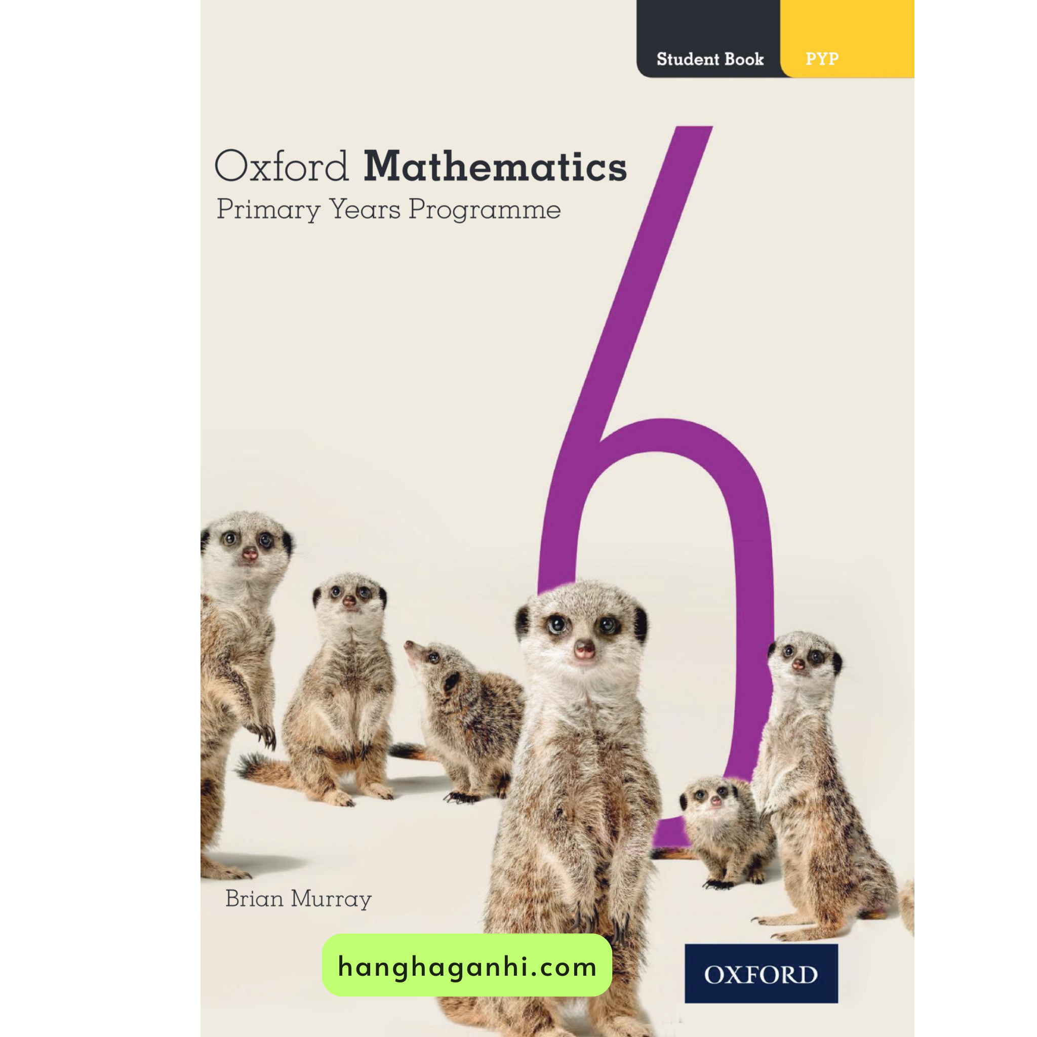 Toán Tiếng Anh Oxford grade 6 cho bé lớp 6, Oxford Mathematics Primary Years Programe