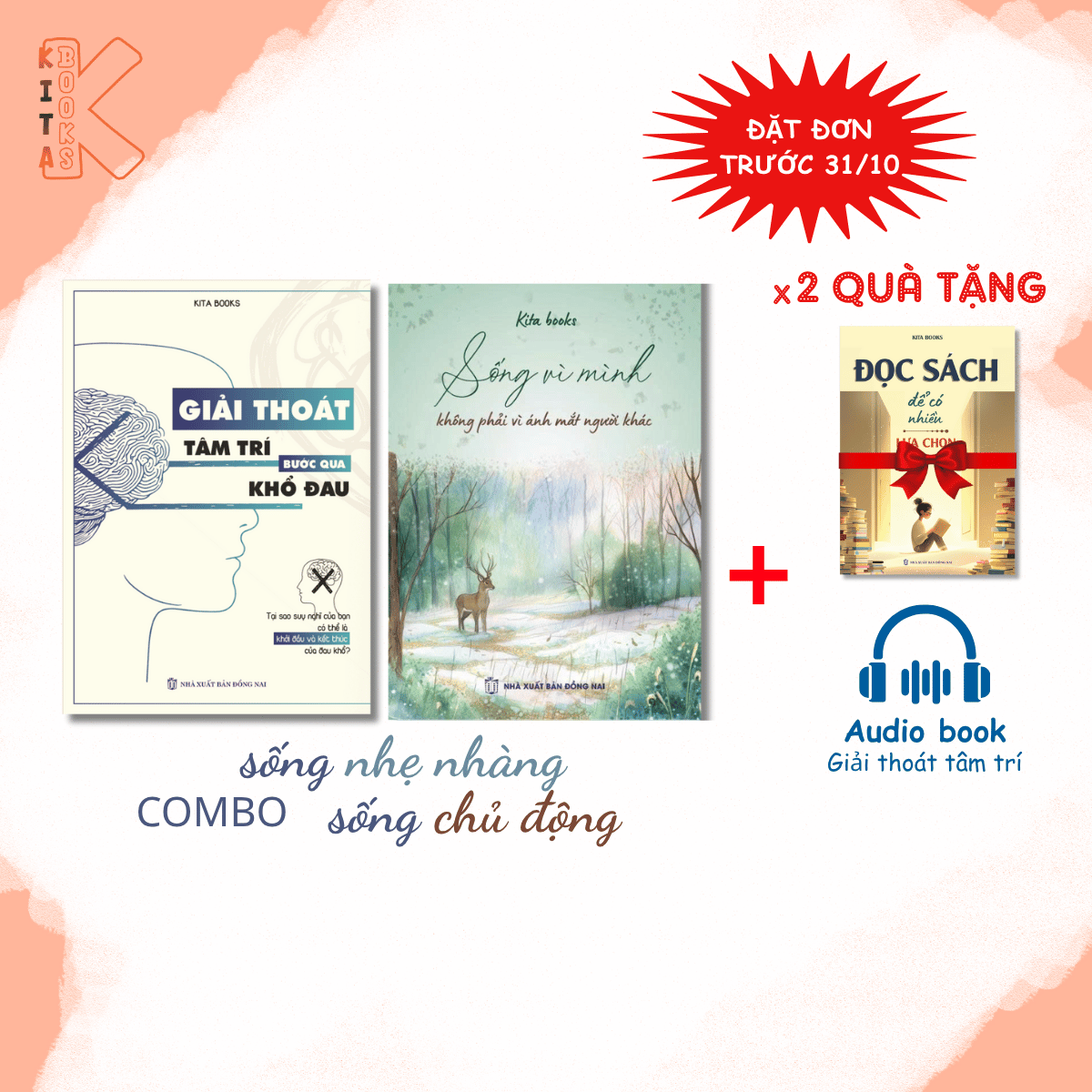 Combo 2 cuốn: GIẢI THOÁT TÂM TRÍ + SỐNG VÌ CHÍNH MÌNH