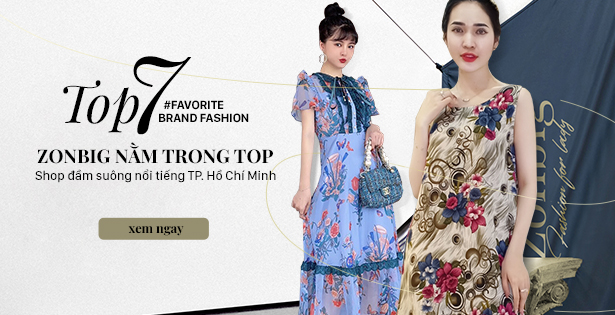 ZONBIG NẰM TRONG TOP 7 SHOP ĐẦM SUÔNG NỔI TIẾNG TP. HỒ CHÍ MINH