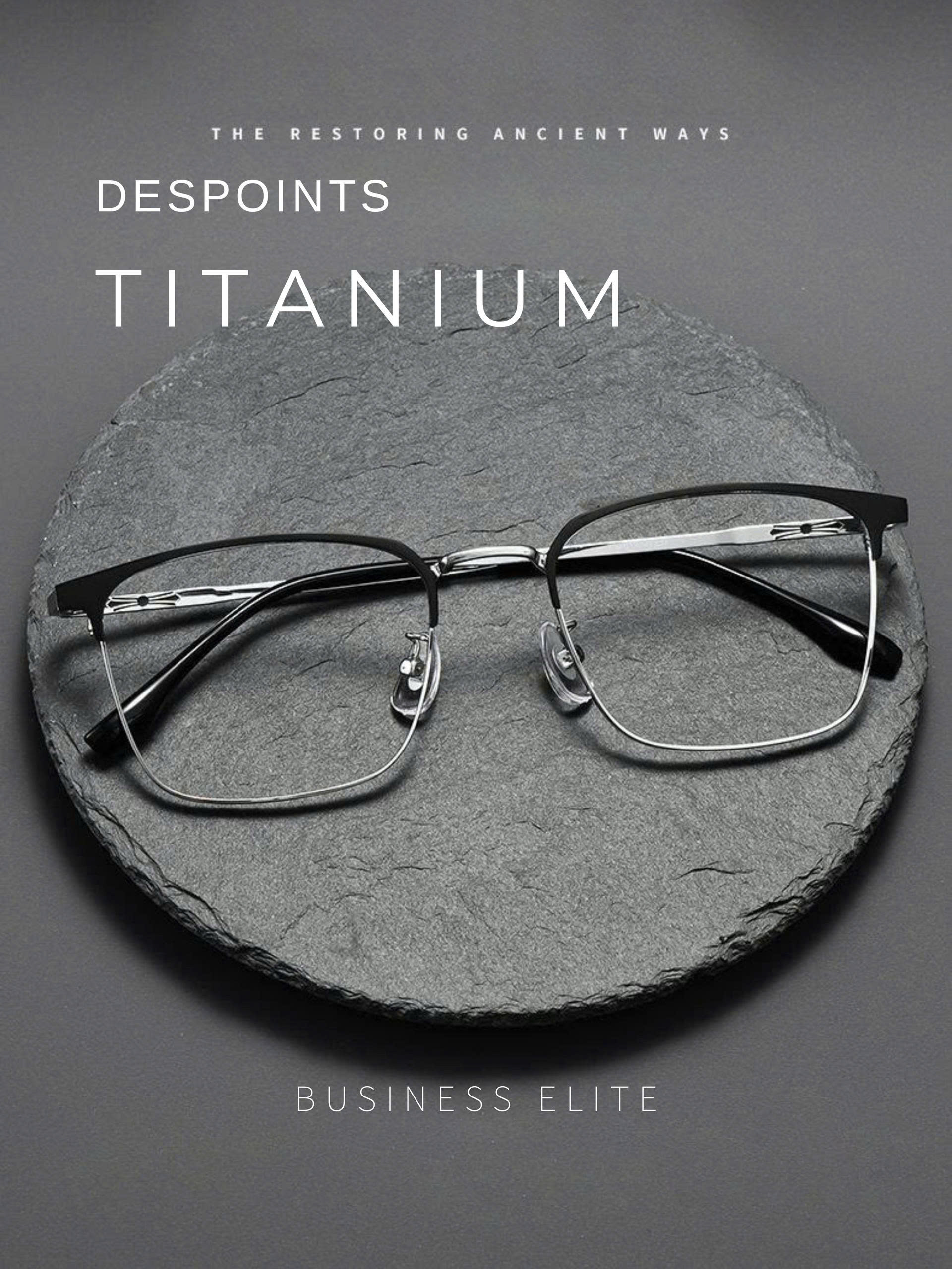 𝐍𝐄𝐖 Gọng Kính Nam Despoints Titanium cao cấp Business Elite, gọng Titan thay được mọi loại tròng