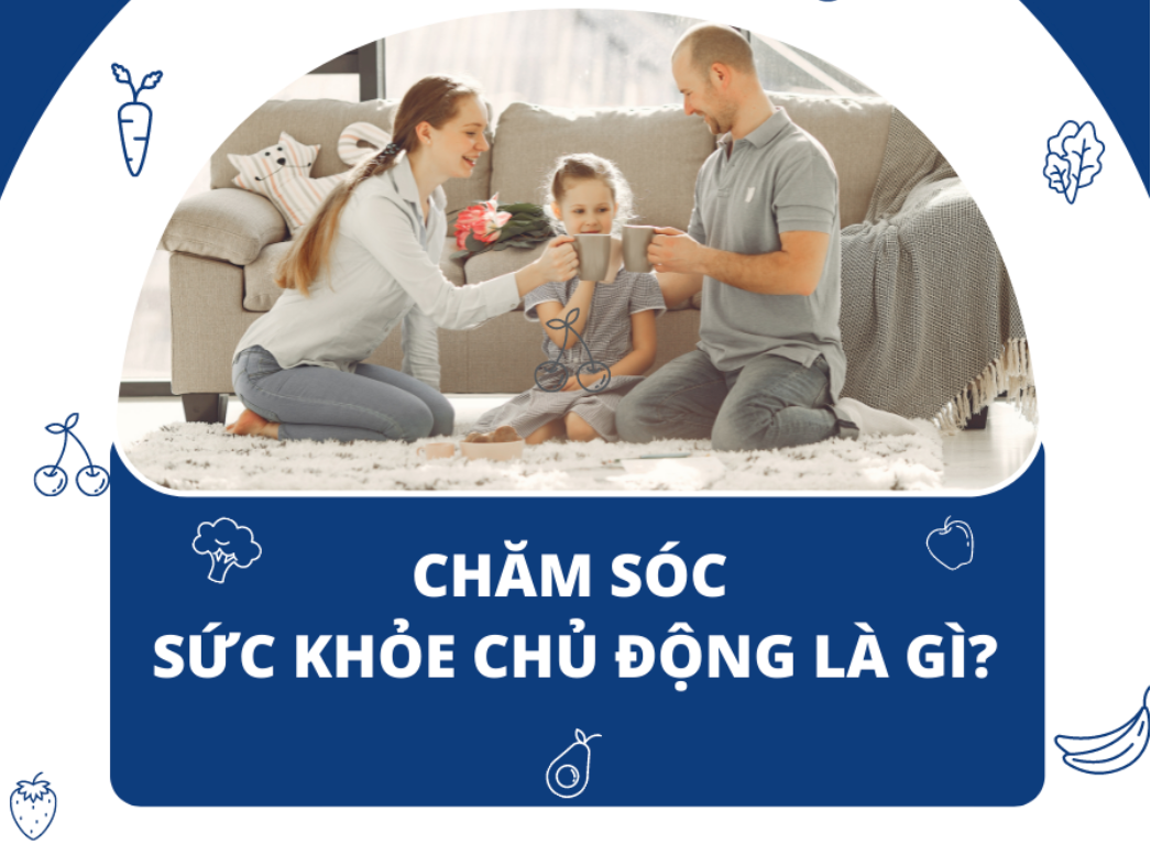 Chăm sóc sức khỏe chủ động là gì? Cách chăm sóc sức khỏe mỗi ngày