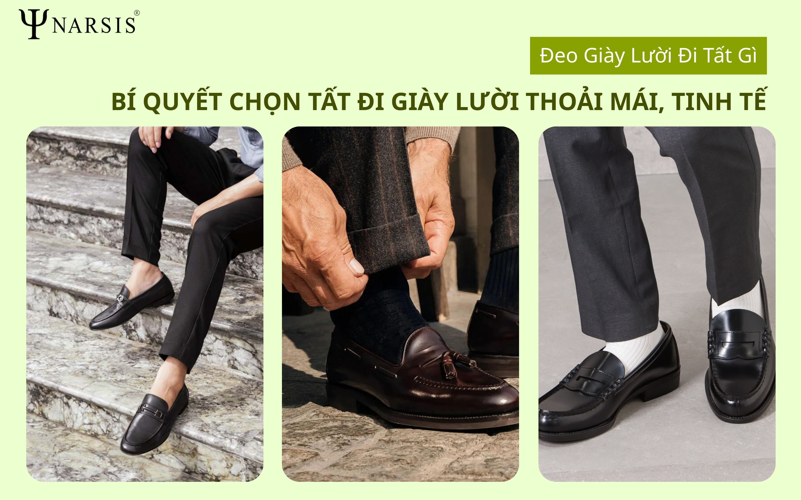 Đeo Giày Lười Đi Tất Gì? Bí Quyết Chọn Tất Đi Giày Lười Thoải Mái, Tinh Tế