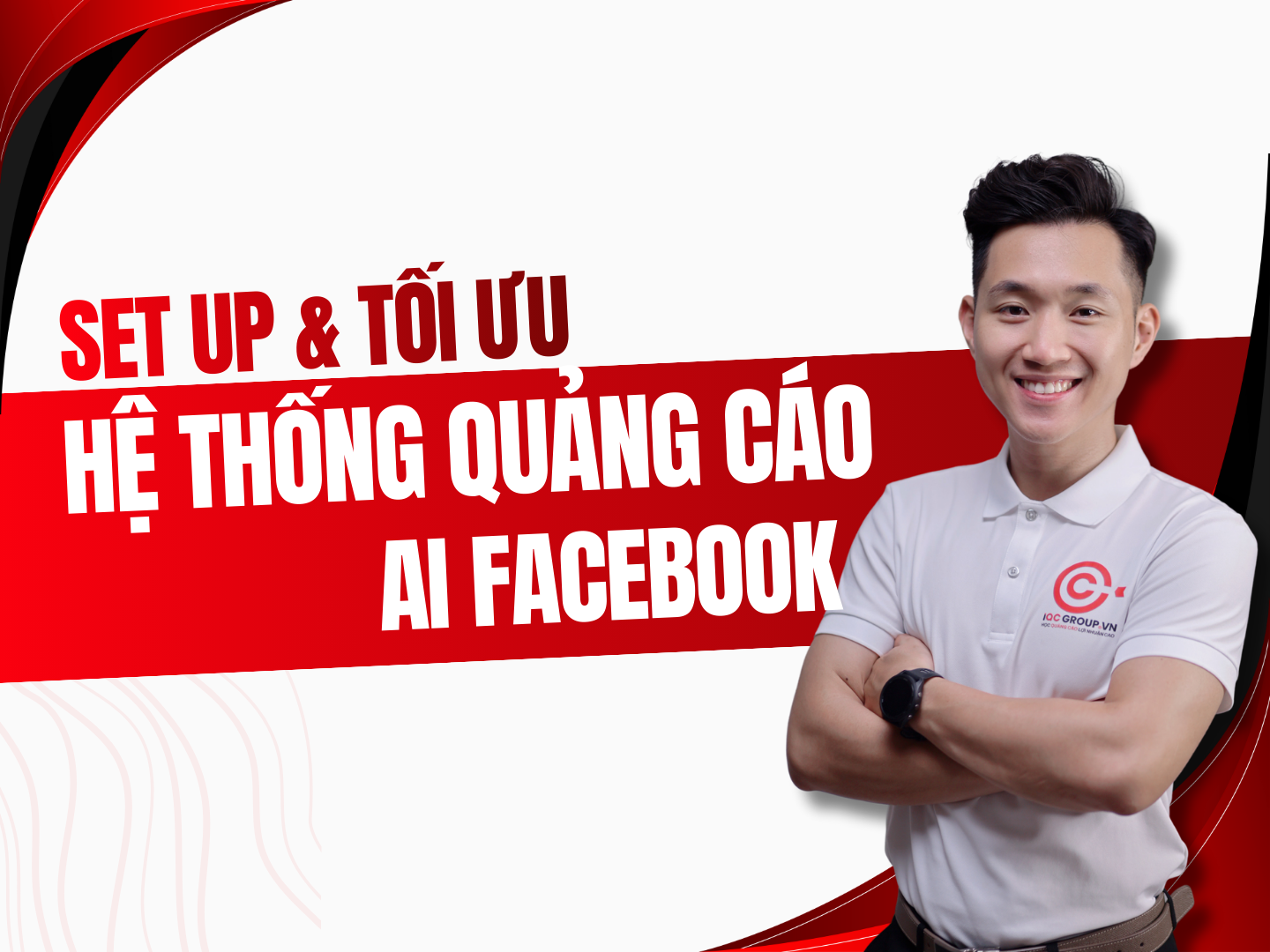Set up & Tối ưu Quảng cáo Facebook - Meta AI