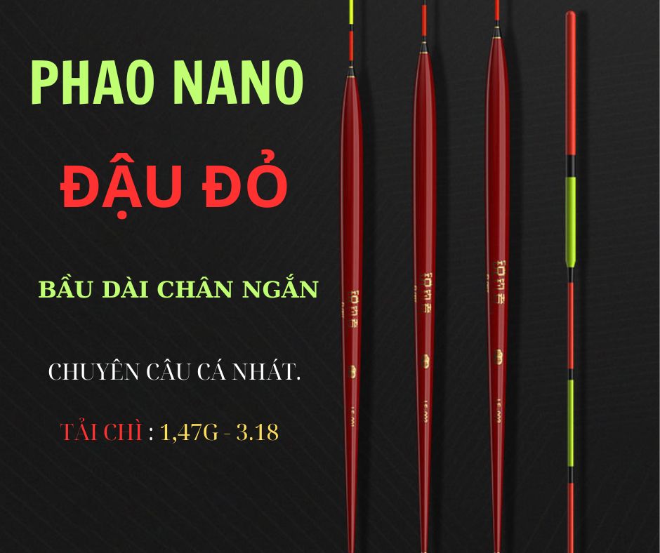 Phao Nano Câu Rô Chép Đậu Đỏ