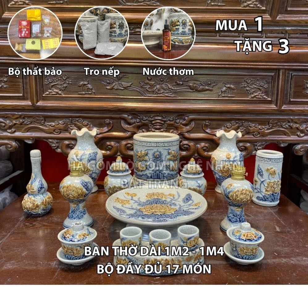 HG025 Đồ Thờ Cúng Bộ 17 món ban thờ 1M2 - 1M4 men rạn nổi nghệ nhân Bát Tràng chế tác TẶNG Thất Bảo, Tro Nếp