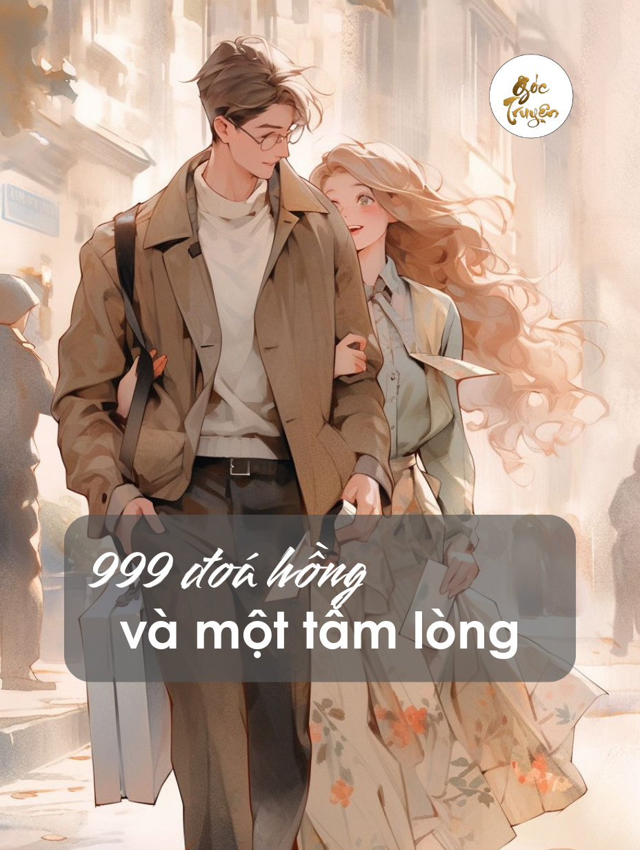 999 Đoá Hồng Và Một Tấm Lòng