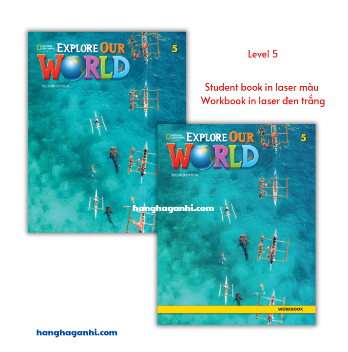 Explore Our World 2nd edition Student Book, Workbook Level 5 Sách Tiếng Anh in laser đẹp nét