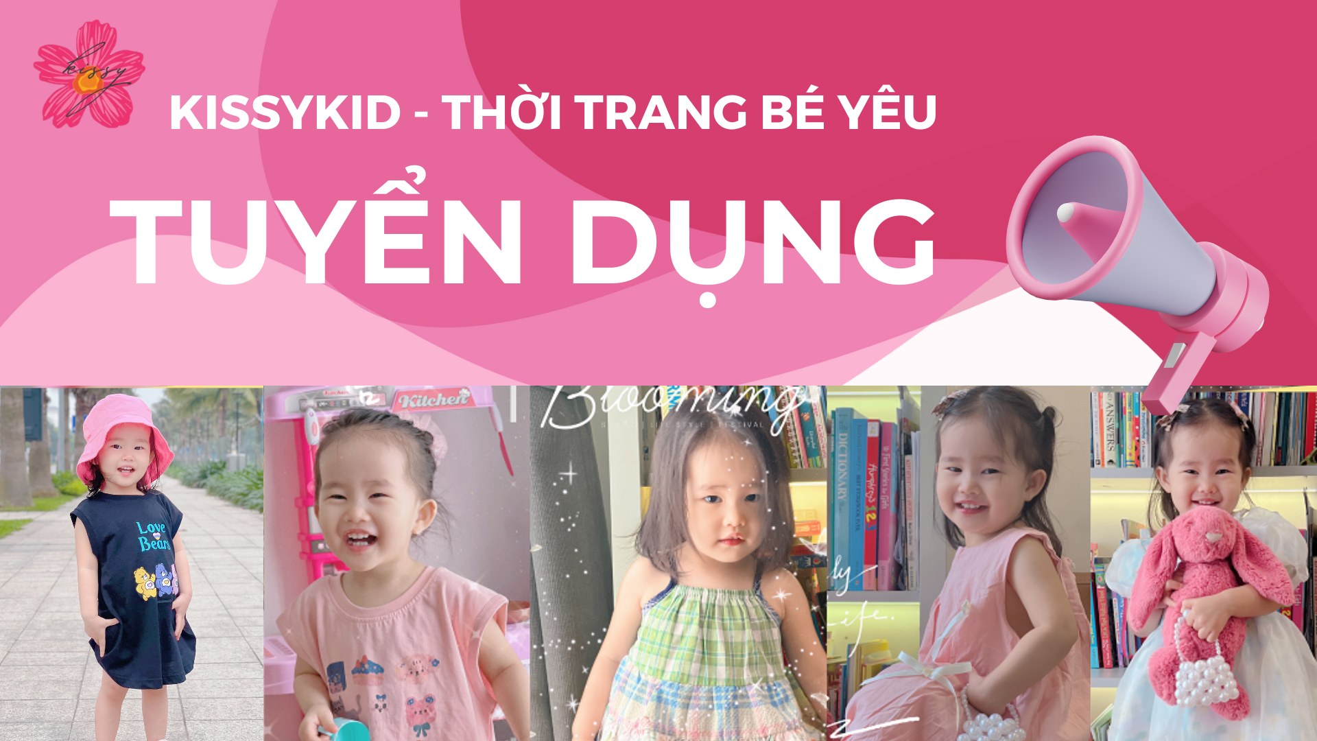 🌟 TUYỂN DỤNG - CƠ HỘI GIA NHẬP NGÔI NHÀ KISSY KID 🌟