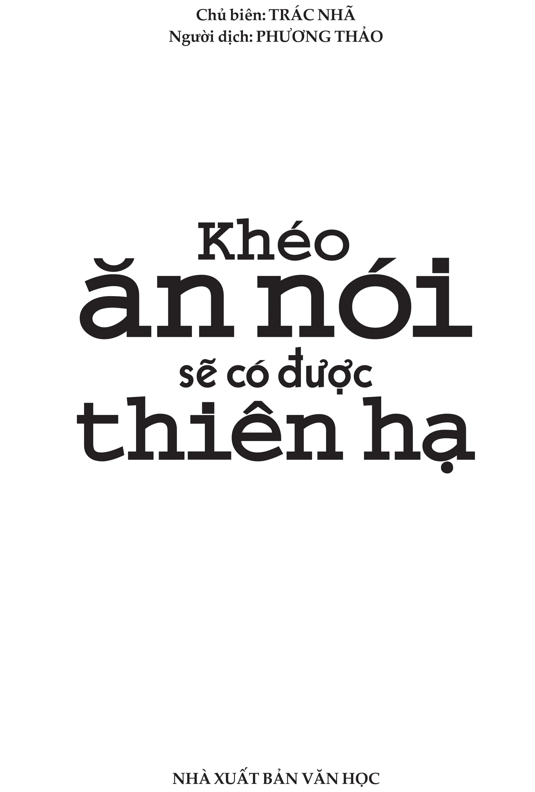 Khéo Ăn Khéo Nói Sẽ Có Được Thiên Hạ_thumbnail_2