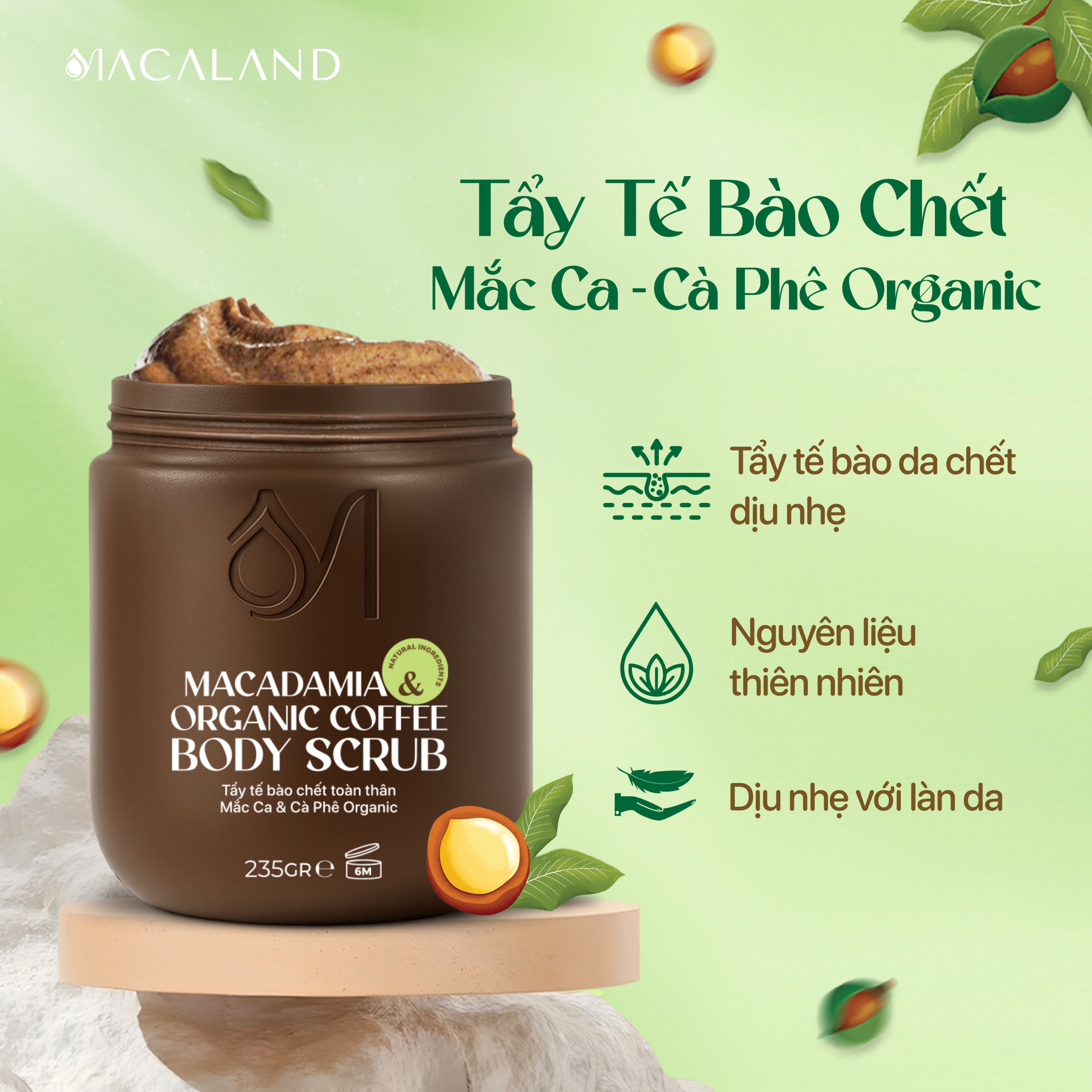Tẩy Tế Bào Chết Body Cà Phê Organic – Mắc Ca Macaland 235g Dưỡng Ẩm, Chăm Da Sáng Mịn