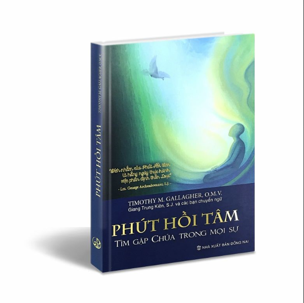 Phút hồi tâm - Tìm gặp Chúa trong mọi sự ✔