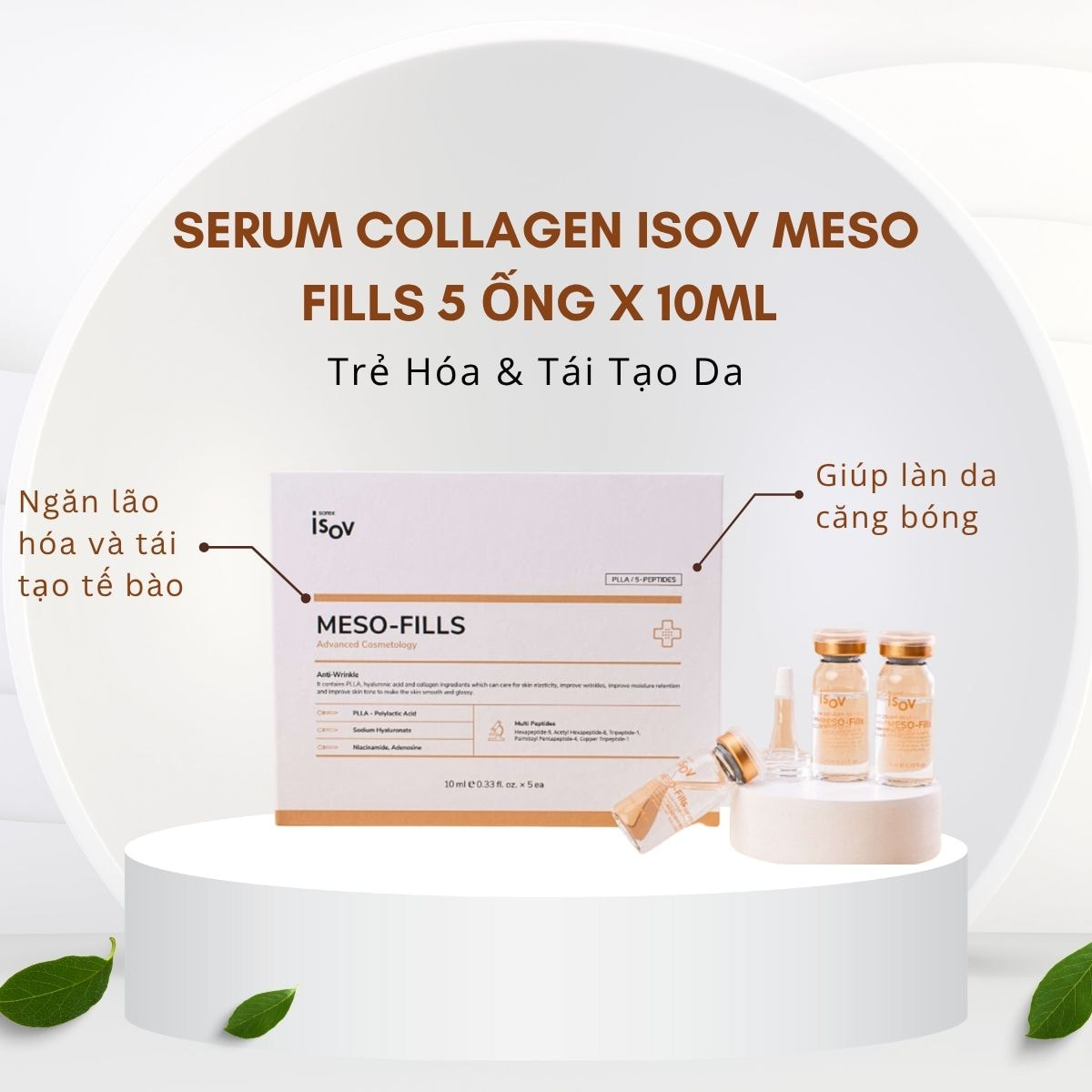 Công Dụng Serum Collagen iSOV Meso Fills Hộp 5 Ống x 10ml - Trẻ Hóa & Tái Tạo Da